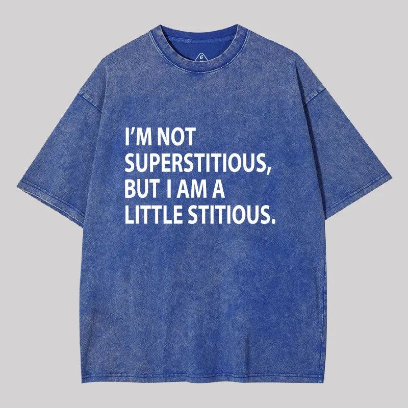 I Am Not Superstitious Washed T-shirt Refined Women's Velvet
