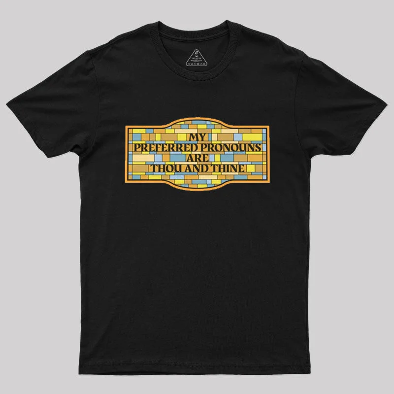 My Preferred Pronouns Are Thou And Thine T-Shirt Stylish Women's Tropical 