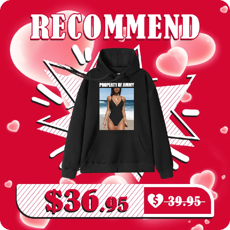 Winter Sale- Custom Sexy Hoodies PROPERTY OF Add Names Sporty Women's Athleisure 