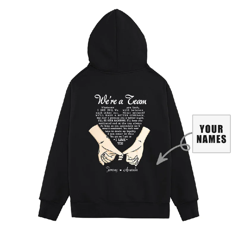 We're A Team Personalized Hoodies Gift For Couple Trendy Women's 