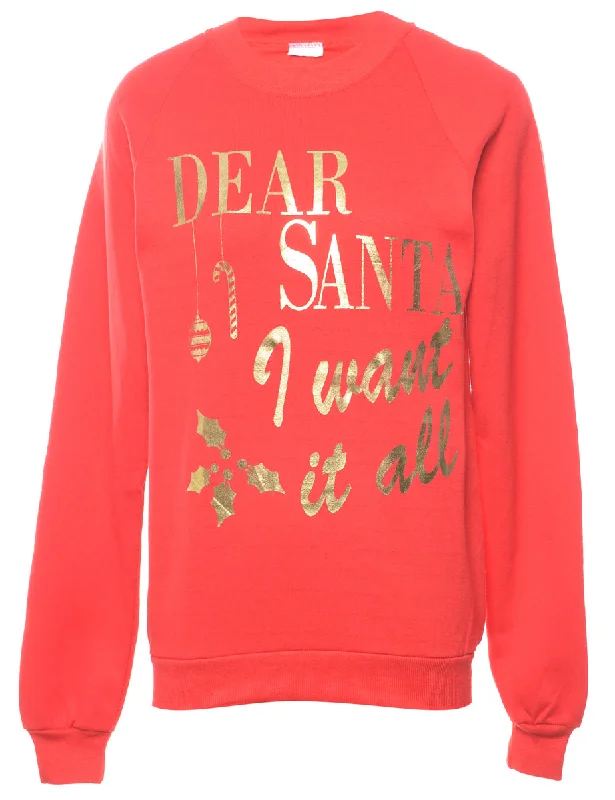 Dear Santa I Want It All Christmas Sweatshirt - M Bold Women's Statement