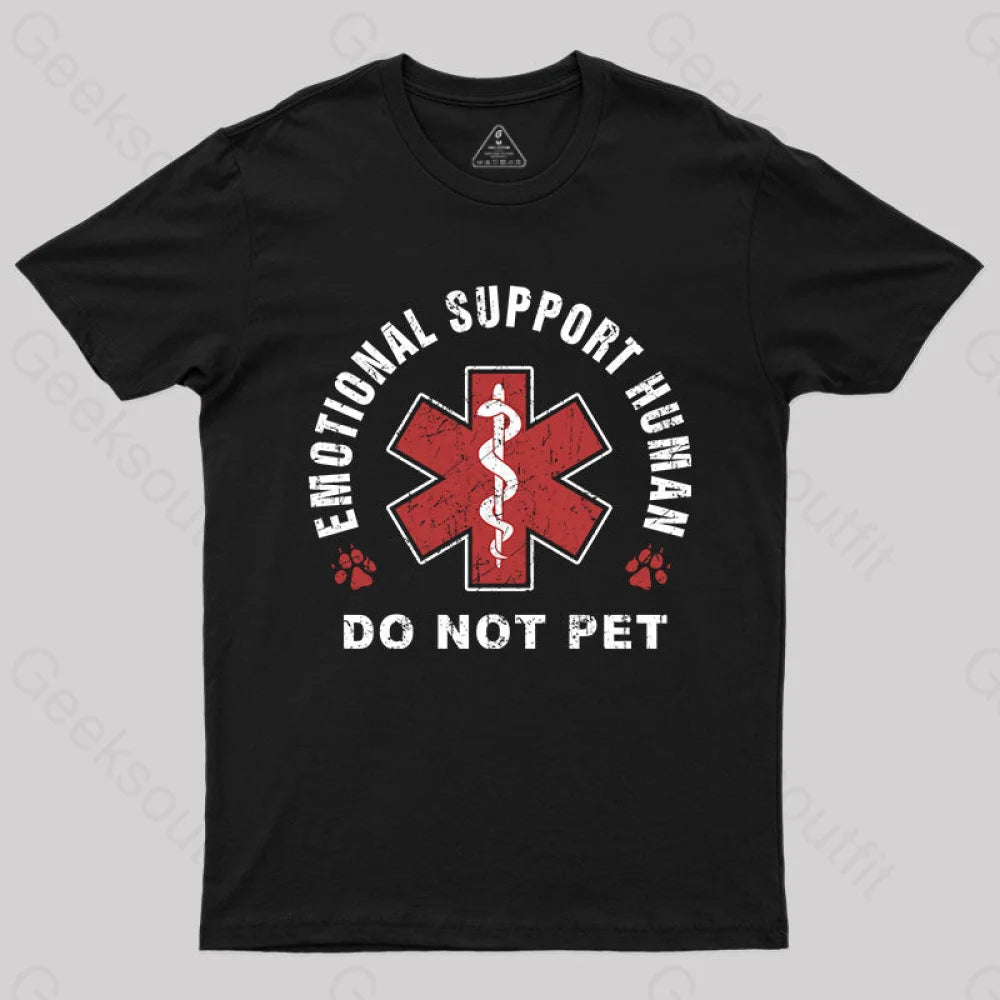 Emotional Support Human T-Shirt