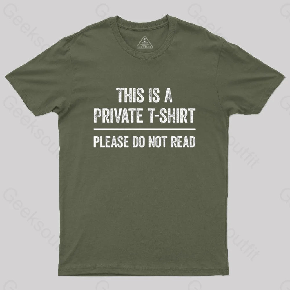 This Is A Private Please Do Not Read Geek T-Shirt